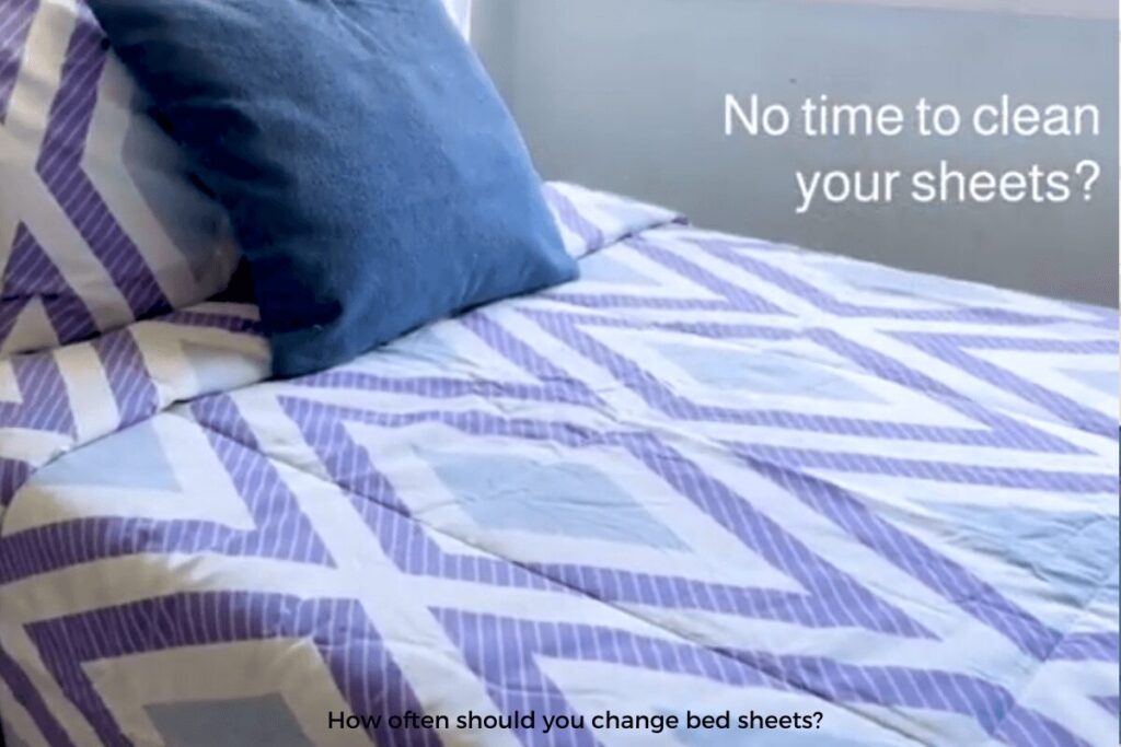 How often should you change bed sheets?